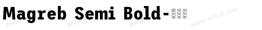 Magreb Semi Bold字体转换
